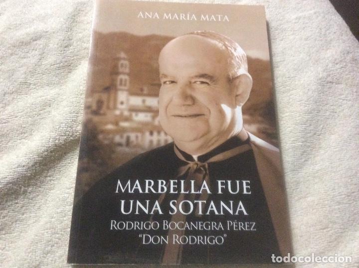 Second hand books: Marbella fue una sotana Ana Mar&iacute;a Mata Rodrigo Bocanegra P&eacute;rez Don Rodrigo 2008
