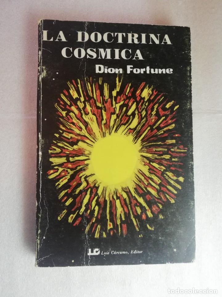 Libros de segunda mano: LA DOCTRINA C&Oacute;SMICA .- DION FORTUNE . - Foto 1