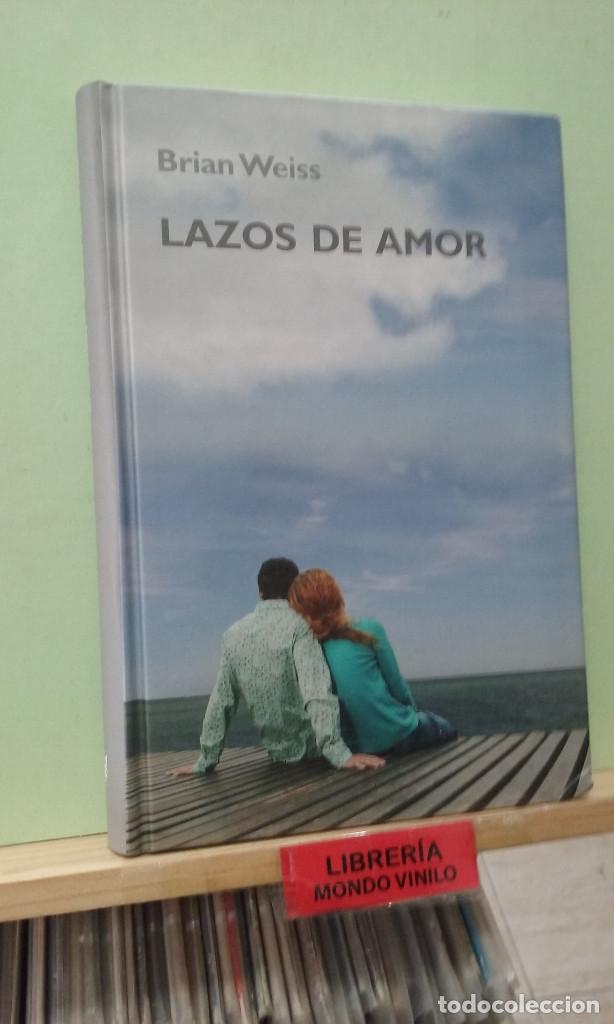 Libros de segunda mano: LMV - Lazos de amor. Brian Weiss - Foto 1