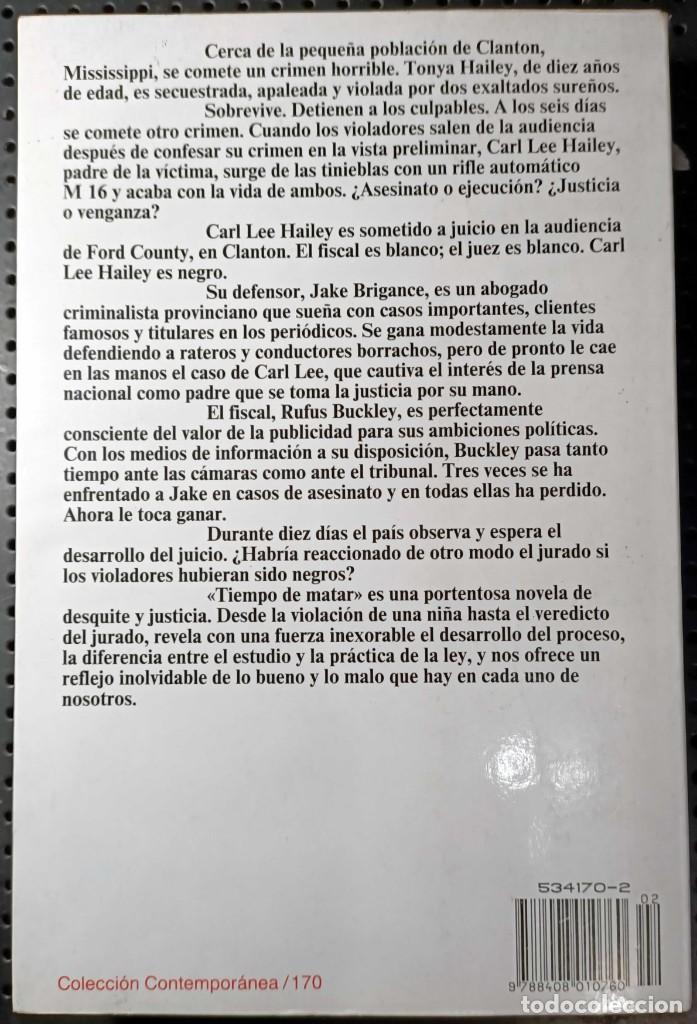 Libros de segunda mano: Libro: Tiempo de Matar de John Grisham, Ed. Ediciones B, 1993 - Foto 4