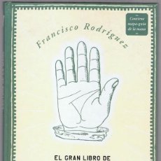 Libros de segunda mano: EL GRAN LIBRO DE LECTURA DE LA MANO FRANCISCO RODRIGUEZ