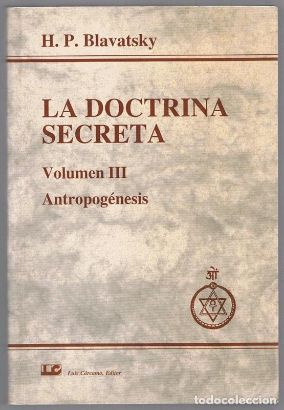 Libros de segunda mano: LA DOCTRINA SECRETA VOLUMEN III ANTROPOG&Eacute;NESIS - Foto 1