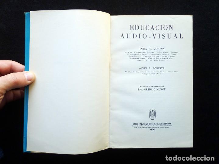 Libros de segunda mano: EDUCACI&Oacute;N AUDIO-VISUAL. McKOWN ROBERTS. UTEHA, 1973 - Foto 4