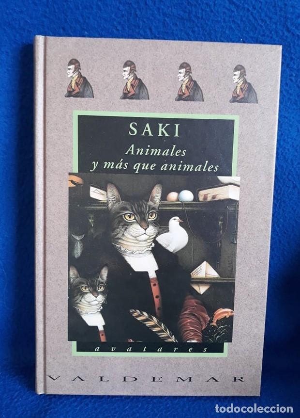 Libros de segunda mano: ANIMALES Y M&Aacute;S QUE ANIMALES - SAKI - VALDEMAR - Foto 1