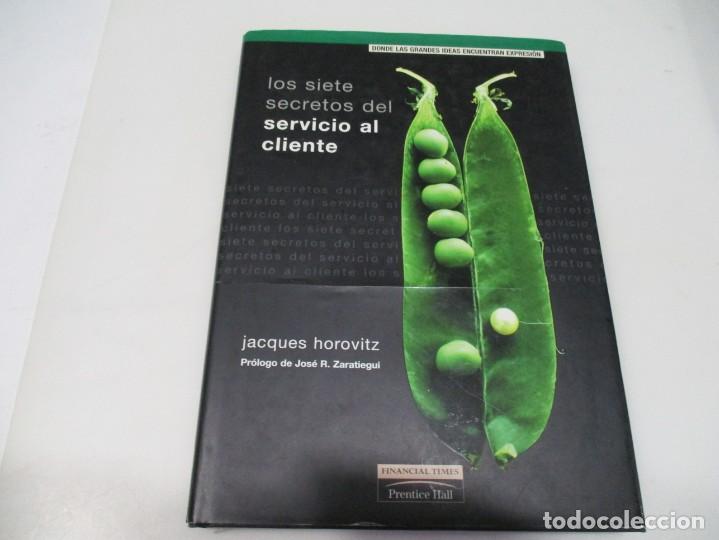 Libros de segunda mano: JACQUES HOROVITZ Los siete secretos del servicio al cliente W6379 - Foto 1