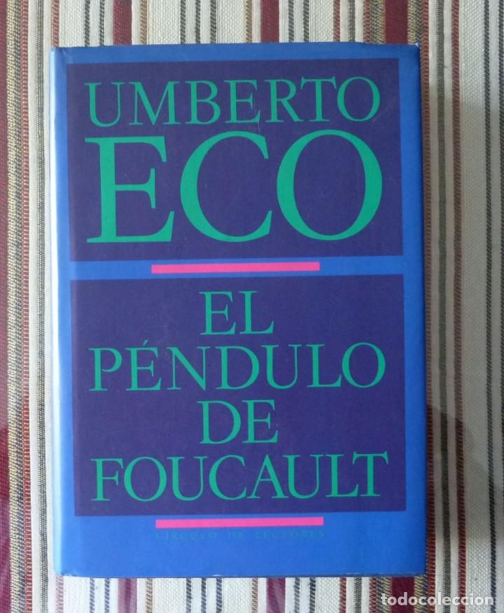 Libros de segunda mano: EL PENDULO DE FOUCAULT /UMBERTO ECO / CIRCULO DE LECTORES/ 1990 - Foto 1
