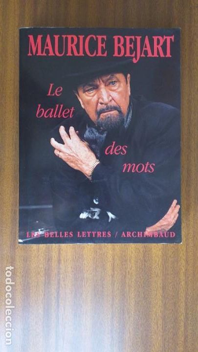 Libros de segunda mano: Le ballet des mots --- Maurice B&eacute;jart - Foto 1