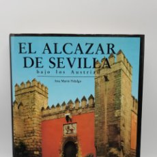 Libros de segunda mano: EL ALCAZAR DE SEVILLA. TOMO 1 Y 2. ED. GUADALQUIVIR. SEVILLA, 1990.