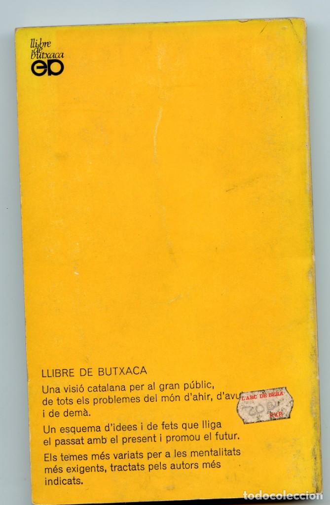 Libros de segunda mano: Libro &rdquo;Ideari de Rafael Campalans&rdquo; (Albert Balcells, 1973) - Foto 3