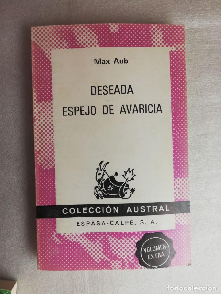 Libros de segunda mano: DESEADA, ESPEJO DE AVARICIA - MAX AUB/ COLLECCI&Oacute;N AUSTRAL - Foto 1