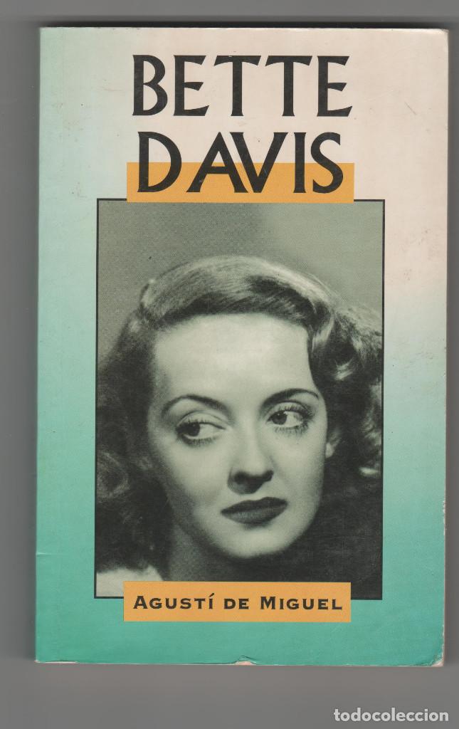 Libros de segunda mano: BETTE DAVIS- AGUSTI DE MIGUEL - Foto 1