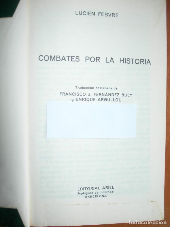 Libros de segunda mano: COMBATES POR LA HISTORIA / LUCIEN FEBVRE - Foto 2