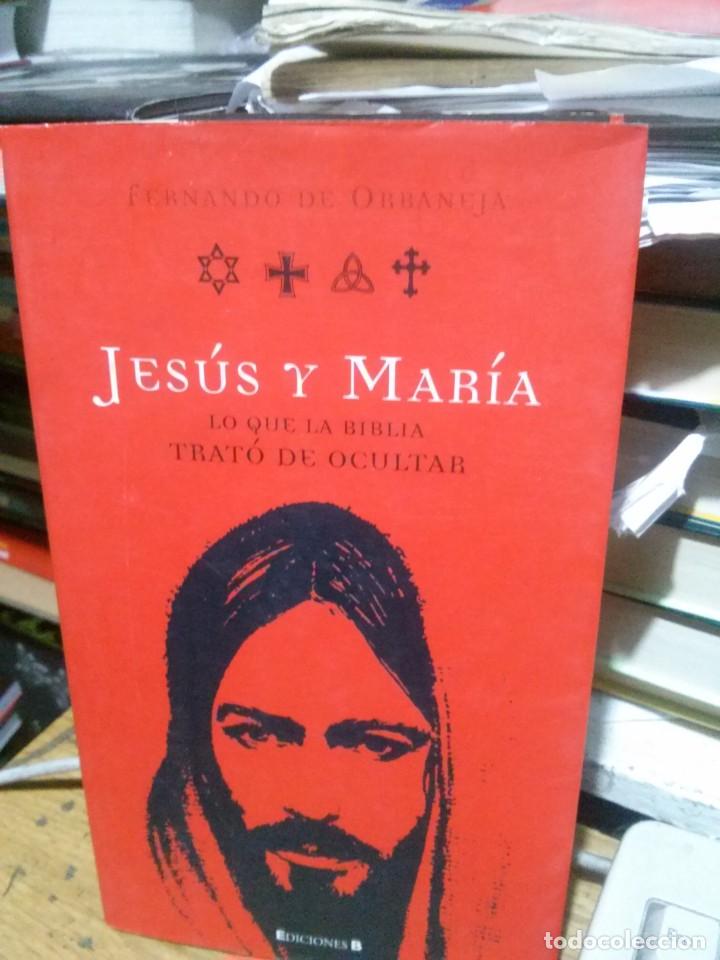 Libros de segunda mano: JESUS Y MARIA, FERNADO DE ORBANEJA, ED. B - Foto 1