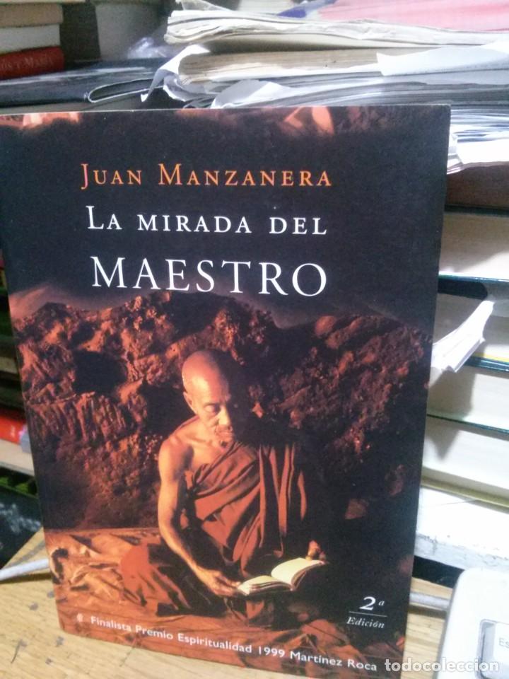 Libros de segunda mano: LA MIRADA DEL MAESTRO, JUAN MANZANERA, ED. MARTINEZ ROCA - Foto 1
