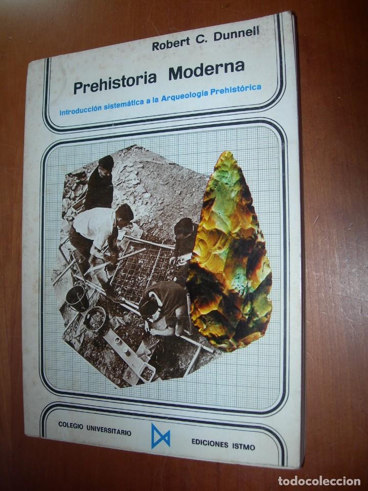 Libros de segunda mano: PREHISTORIA MODERNA / ROBERT C. DUNNELL HISTORIA - Foto 1