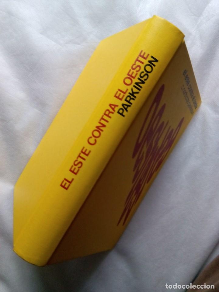 Libros de segunda mano: EL ESTE CONTRA EL OESTE / C. NORTHCOTE PARKINSON - Foto 2