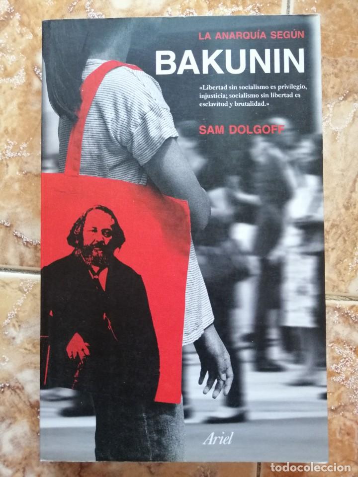 Libros de segunda mano: La anarqu&iacute;a seg&uacute;n Bakunin, Sam Dolgoff. - Foto 1