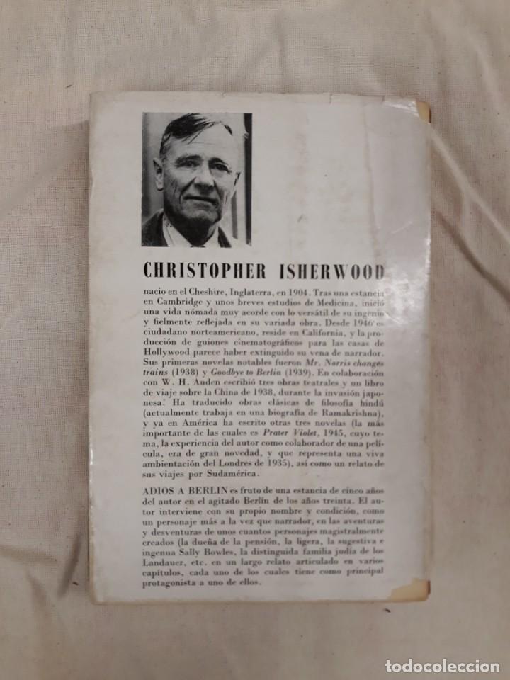 Libros de segunda mano: ISHERWOOD, CHRISTOPHER. ADI&Oacute;S A BERL&Iacute;N. 1.&ordf; EDICI&Oacute;N - Foto 2