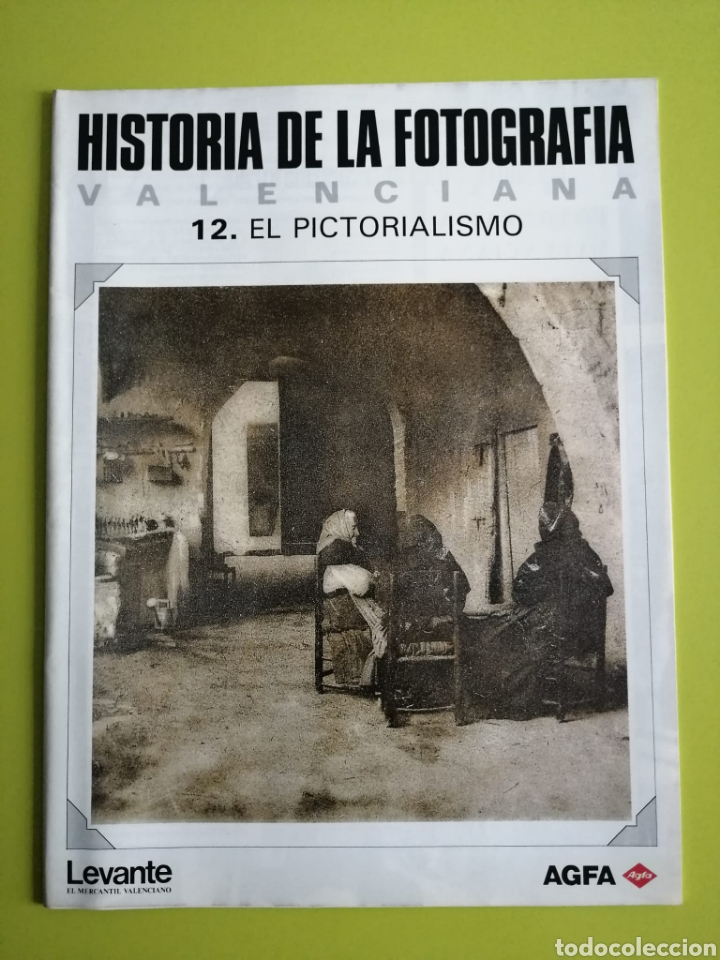 Second hand books: Historia de la fotograf&iacute;a valenciana / 12. El pictorialismo