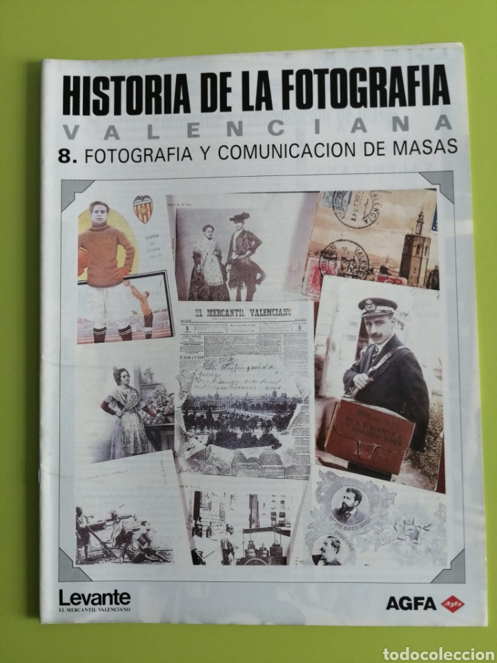 Second hand books: Historia de la fotograf&iacute;a valenciana / 8. Fotograf&iacute;a y comunicaci&oacute;n de masas
