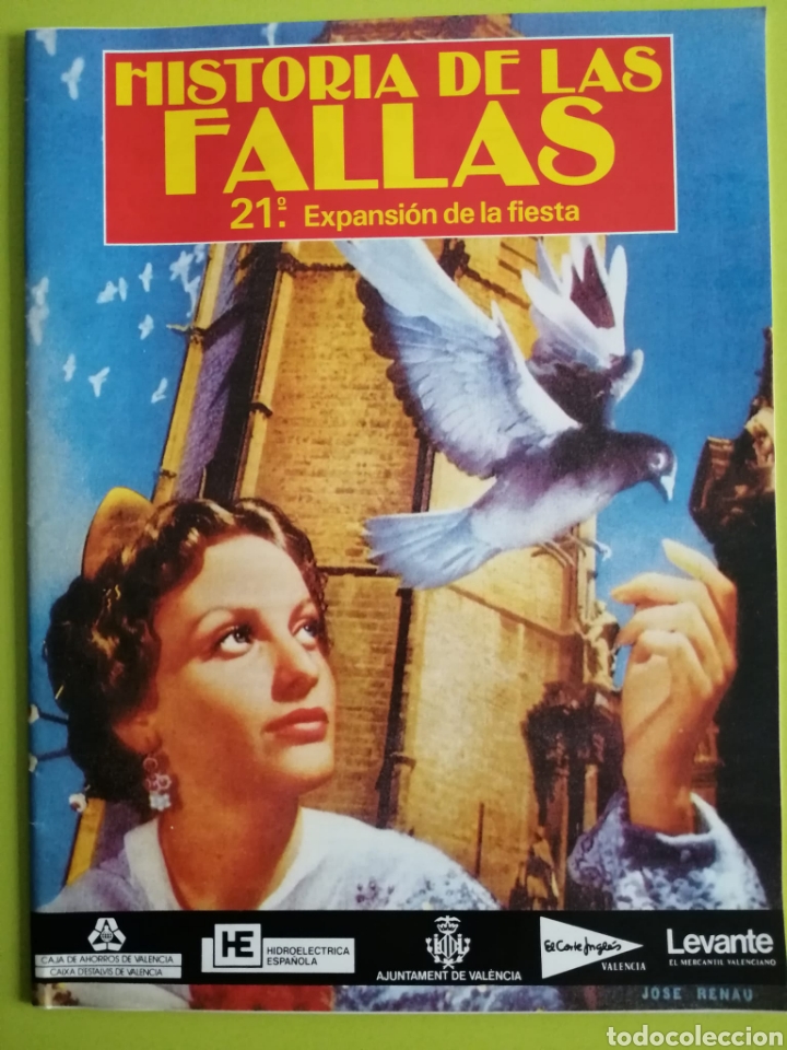Libros de segunda mano: Historia de las fallas / 21&deg;. Expansi&oacute;n de la fiesta - Foto 1
