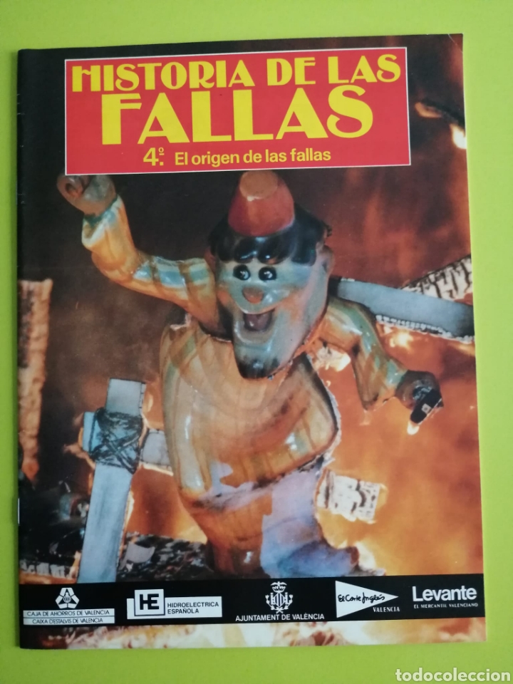 Libros de segunda mano: Historia de las fallas / 4&deg;. El origen de las fallas - Foto 1