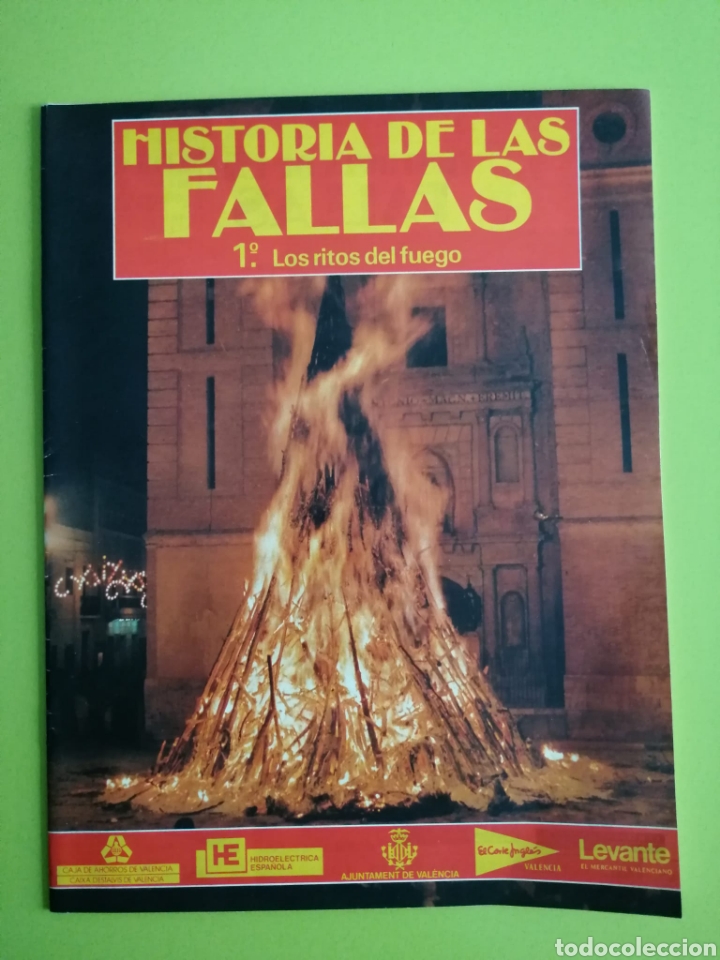 Libros de segunda mano: Historia de las fallas / 1&deg;. Los ritos del fuego - Foto 1