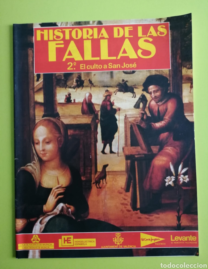 Libros de segunda mano: Historia de las fallas / 2&deg;. El culto a San Jos&eacute; - Foto 1