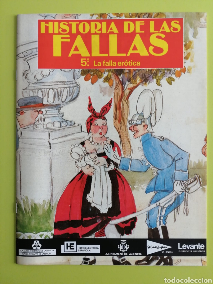 Libros de segunda mano: Historia de las fallas / 5&deg;. La falla er&oacute;tica - Foto 1