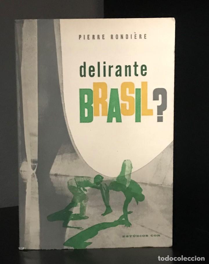 Libros de segunda mano: Delirante Brasil? de Pierre Rondi&egrave;re - Foto 1