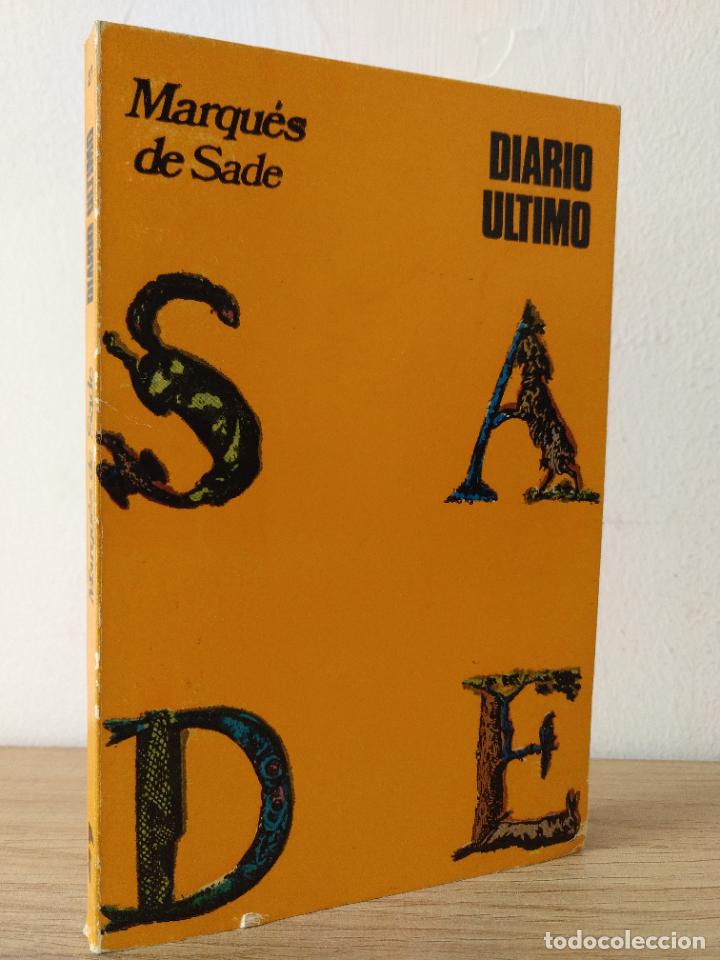 Libros de segunda mano: Diario &uacute;ltimo. Marqu&eacute;s de Sade. 1973 - Foto 1