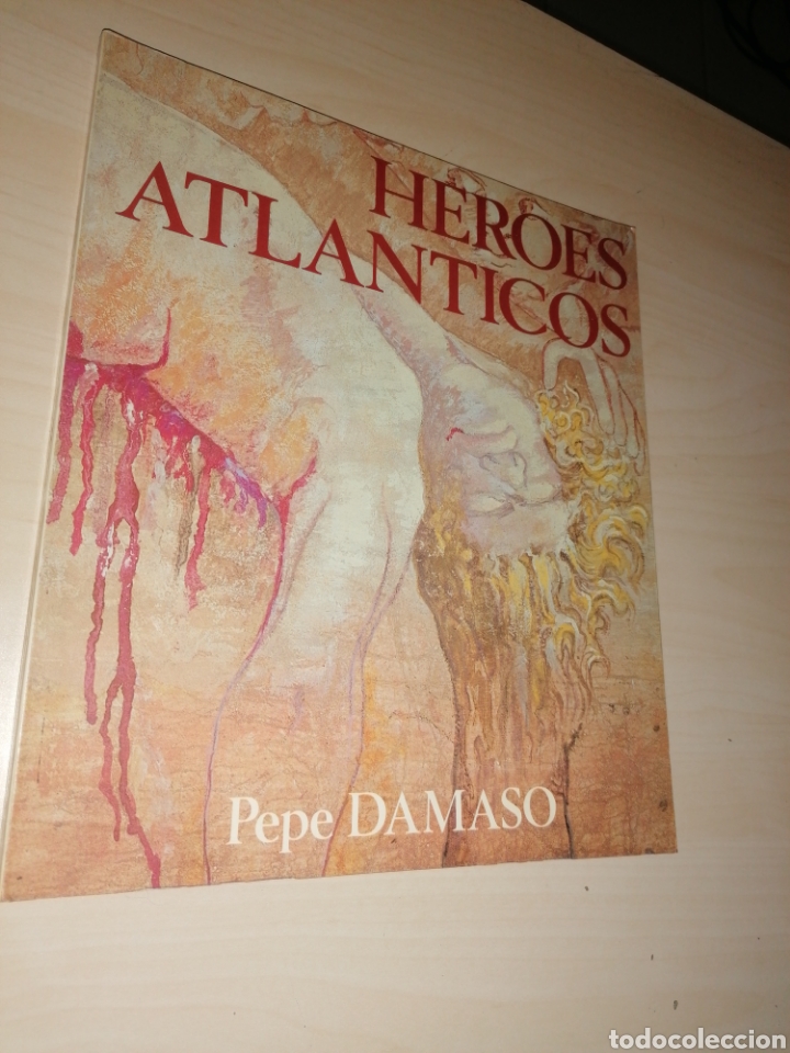 Libros de segunda mano: H&eacute;roes Atl&aacute;nticos - Pepe DAMASO. Dedicatoria Aut&oacute;grafa - Foto 2