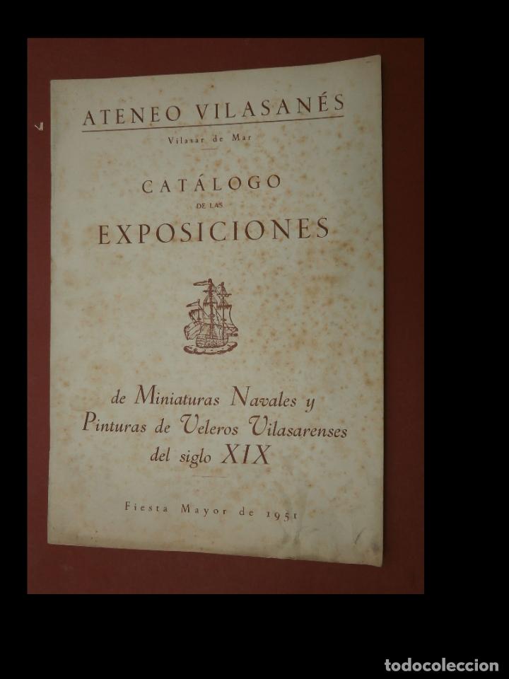Libri di seconda mano: Cat&aacute;logo de las exposiciones de Miniaturas Navales y Pinturas de Veleros Vilasarenses del S.XIX