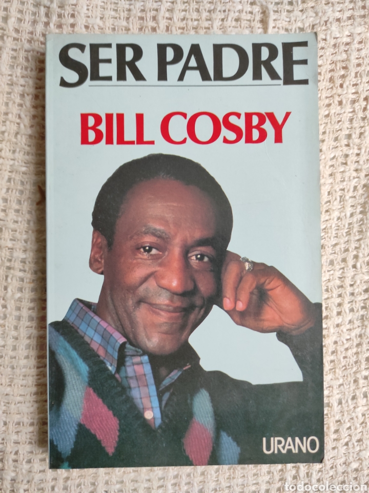 Libros de segunda mano: SER PADRE. / BILL COSBY. -ed. EDITORIAL URANO - Foto 1