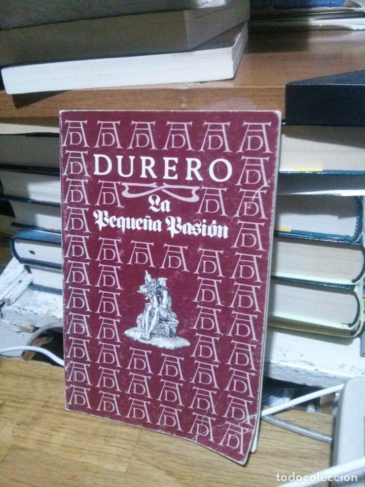 Libros de segunda mano: LA PEQUE&Ntilde;A PASI&Oacute;N, DURERO , ED. LUMEN - Foto 1