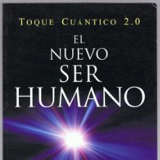 Libros de segunda mano: EL NUEVO SER HUMANO TOQUE CUÁNTICO 2.0 RICHARD GORDON