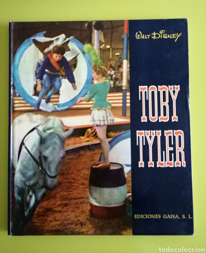 Libros de segunda mano: Toby Tyler / Walt Disney / Ediciones Gaisa, S. L. - Foto 1