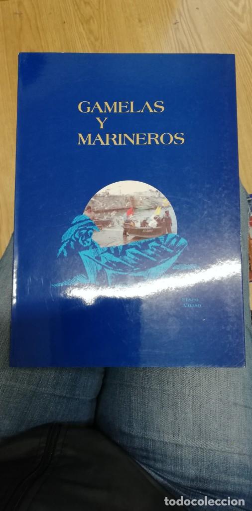 Libros de segunda mano: GAMELAS Y MARINEROS. ELISEO ALONSO - Foto 1