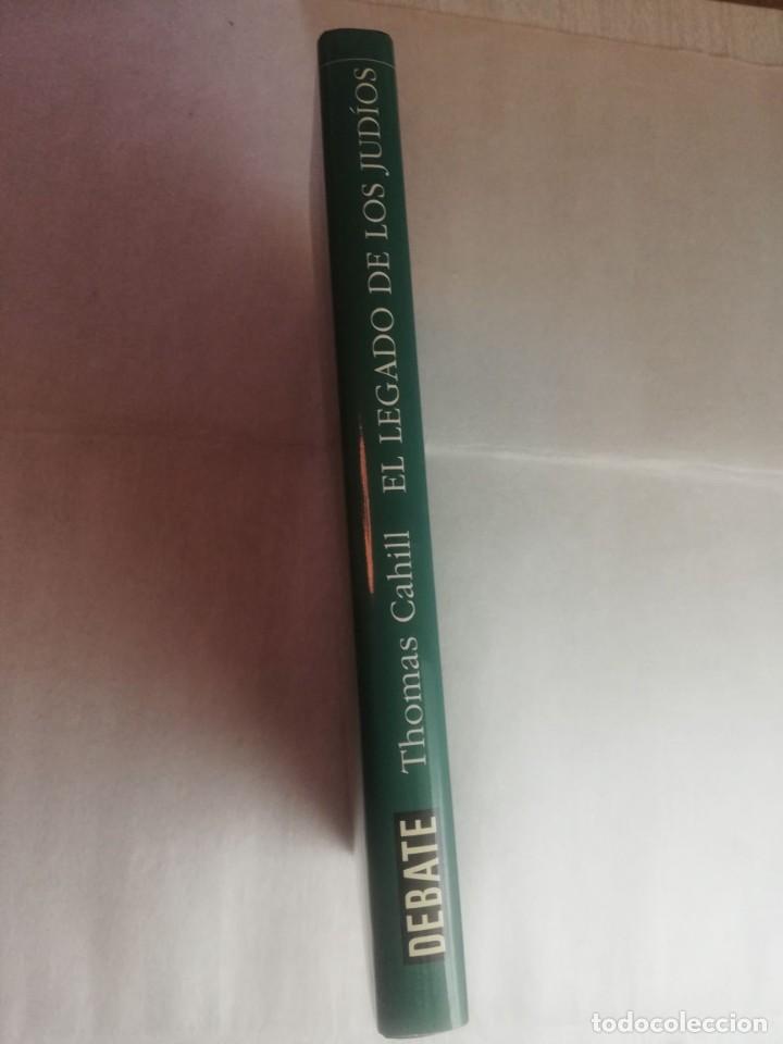 Libros de segunda mano: EL LEGADO DE LOS JUD&Iacute;OS - THOMAS CAHILL/ DEBATE - Foto 2
