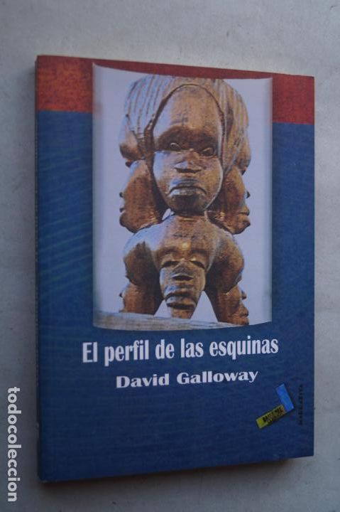 Libros de segunda mano: EL PERFIL DE LAS ESQUINAS. DAVID GALLOWAY. - Foto 1