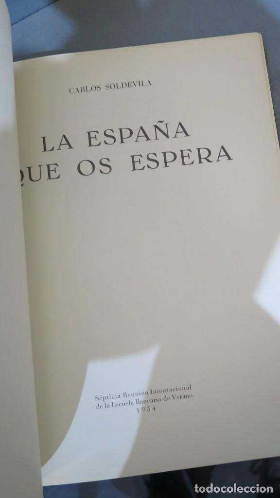 Libros de segunda mano: LA ESPA&Ntilde;A QUE OS ESPERA. CARLOS SOLDEVILA - Foto 2