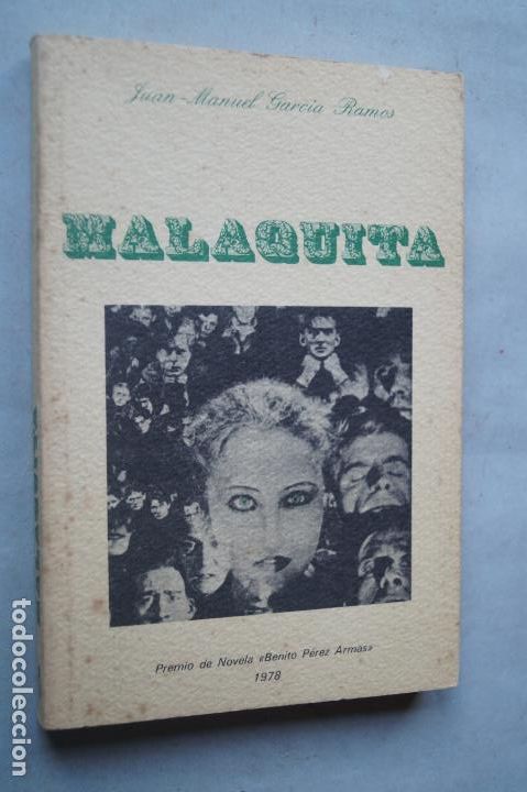 Libros de segunda mano: MALAQUITA. JUAN MANUEL GARCIA RAMOS - Foto 1
