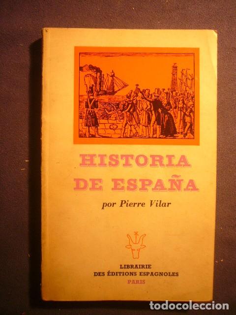 Libros de segunda mano: PIERRE VILAR: - HISTORIA DE ESPA&Ntilde;A - (PARIS, 1963) - Foto 1