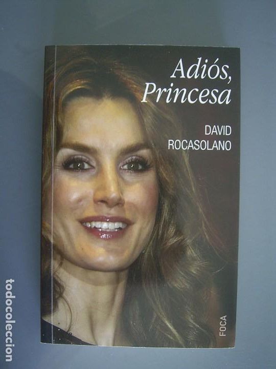 Libros de segunda mano: ADIOS PRINCESA - David Rocasolano - Foto 1