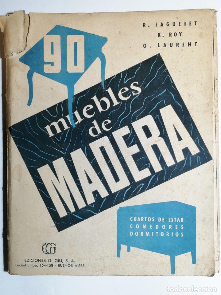Libros de segunda mano: 90 MUEBLES DE MADERA. EDICIONES G. GILI. 64 L&Aacute;MINAS A DOBLE CARA. - Foto 1