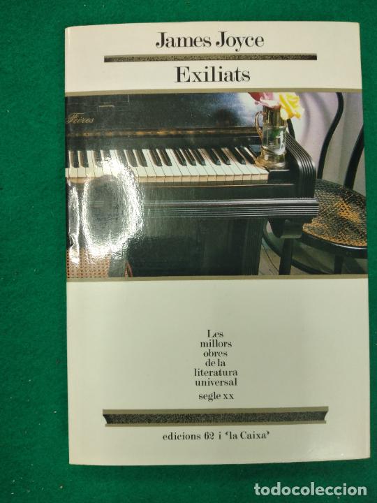 Libros de segunda mano: JAMES JOYCE. EXILIATS. SEGLE XX. N&ordm; 37. - Foto 1