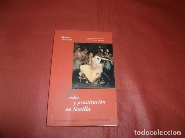 Libri di seconda mano: PODER Y PROSTITUCI&Oacute;N EN SEVILLA (LA EDAD MODERNA). TOMO I