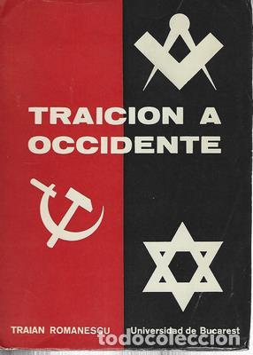 Libros de segunda mano: Traici&oacute;n a Occidente - ROMANESCU, TRAIAN
