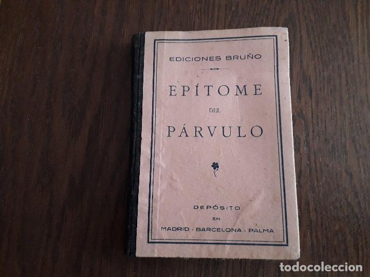 Libros de segunda mano: libro usado, Ep&iacute;tome del P&aacute;rvulo, a&ntilde;o 1934. ediciones Bru&ntilde;o. - Foto 1
