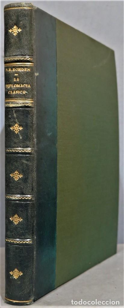 Livres d'occasion: ESPLENDOR Y OCASO DE LA DIPLOMACIA CLASICA. ROHDEN